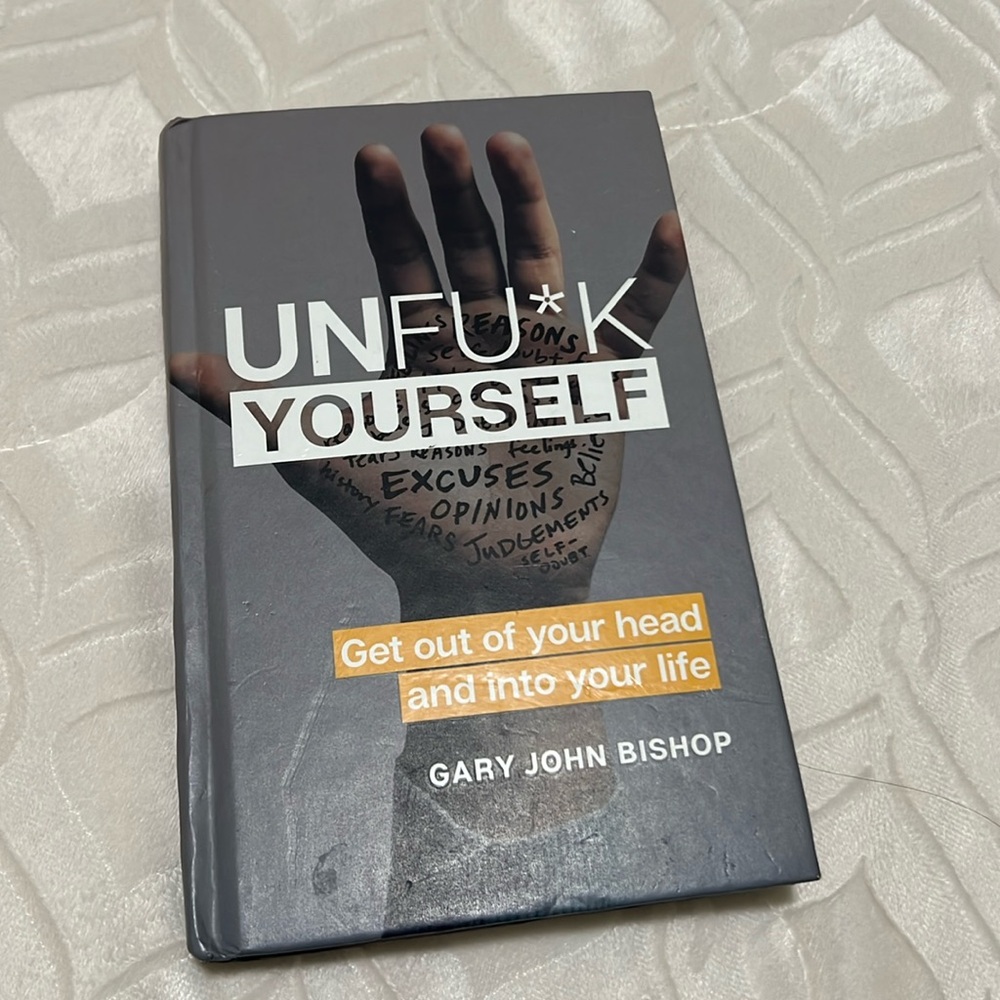 FREE w/$30 | Unf*ck Yourself by Gary John Bishop